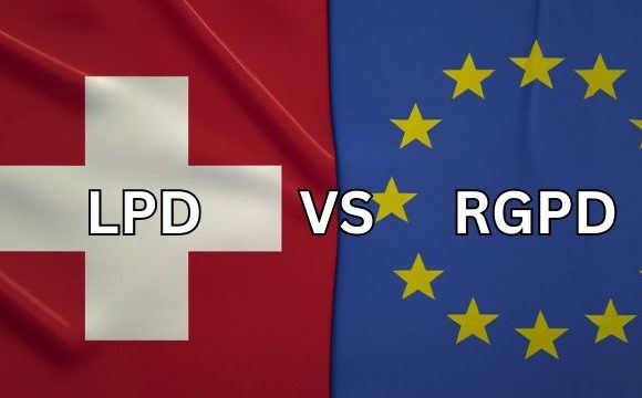 Comparaison entre le RGPD et la LPD en Suisse