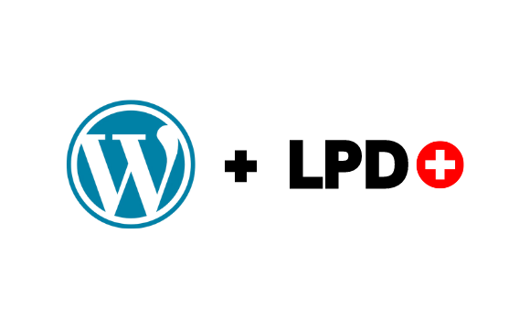 WordPress en Suisse: Comment être conforme à la LPD?